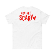 Men Are Scary White T-Shirt